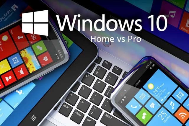 Windows 10 Home Vs Pro Differences Features And Security 7899